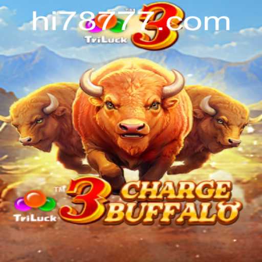 Exploring 3ChargeBuffalo: The Exciting New Game by Hi78.com